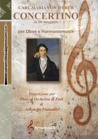 Concertino in Do maggiore per oboe e harmoniemusik - Librerie.coop