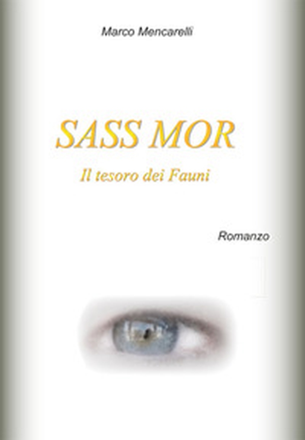 Sass Mor. Il tesoro dei fauni - Librerie.coop