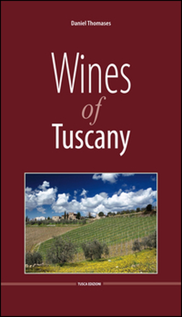 Wine of Tuscany - Librerie.coop Wine of Tuscany - Librerie.coop