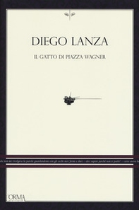 Il gatto di piazza Wagner - Librerie.coop