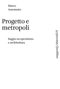 Progetto e metropoli - Librerie.coop Progetto e metropoli - Librerie.coop