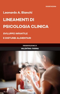 Lineamenti di psicologia clinica. Sviluppo infantile e disturbi alimentari - Librerie.coop