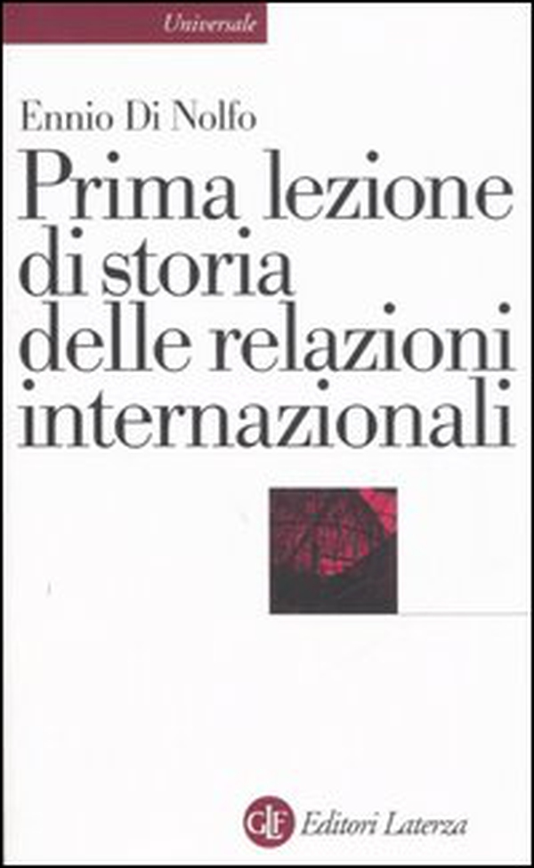 Prima lezione di storia delle relazioni internazionali - Librerie.coop Prima lezione di storia delle relazioni internazionali - Librerie.coop