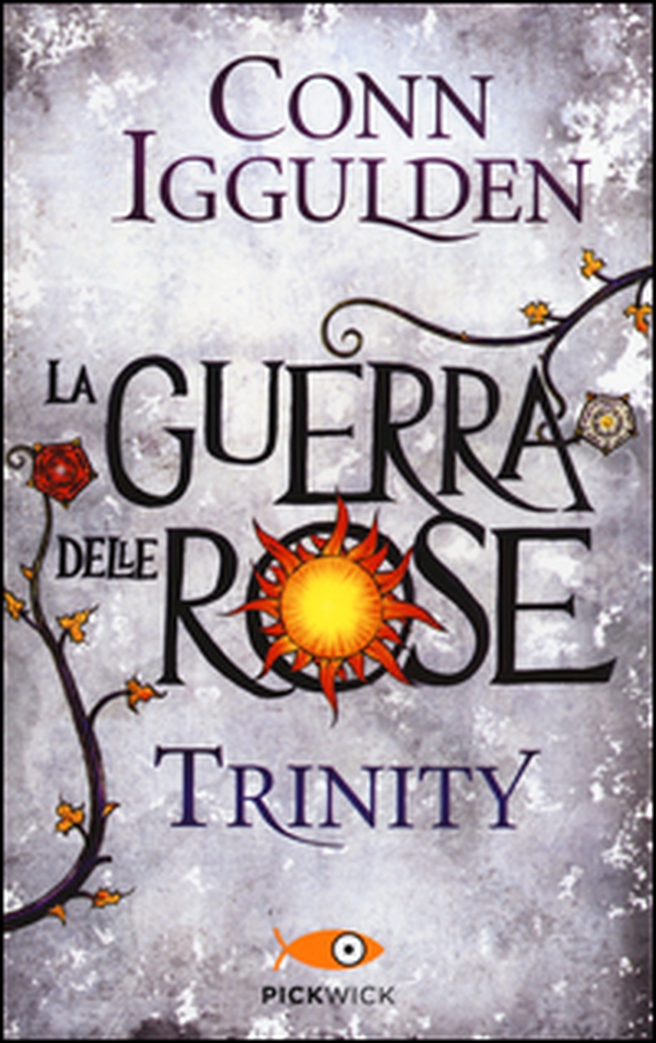 Trinity. La guerra delle Rose - Vol. 2 - Librerie.coop Trinity. La guerra delle Rose - Vol. 2 - Librerie.coop