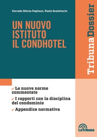 Un nuovo istituto. Il condhotel - Librerie.coop