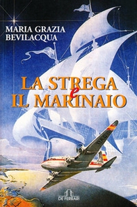 La strega e il marinaio - Librerie.coop