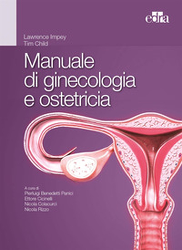 Manuale di ginecologia e ostetricia - Librerie.coop Manuale di ginecologia e ostetricia - Librerie.coop