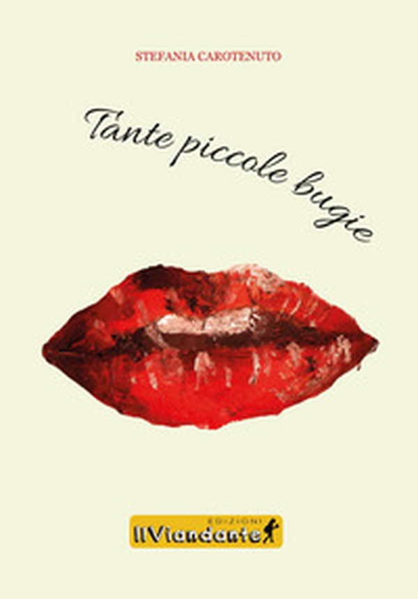 Tante piccole bugie - Librerie.coop Tante piccole bugie - Librerie.coop