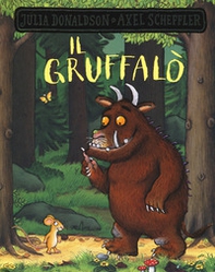 Il Gruffalò - Librerie.coop Il Gruffalò - Librerie.coop