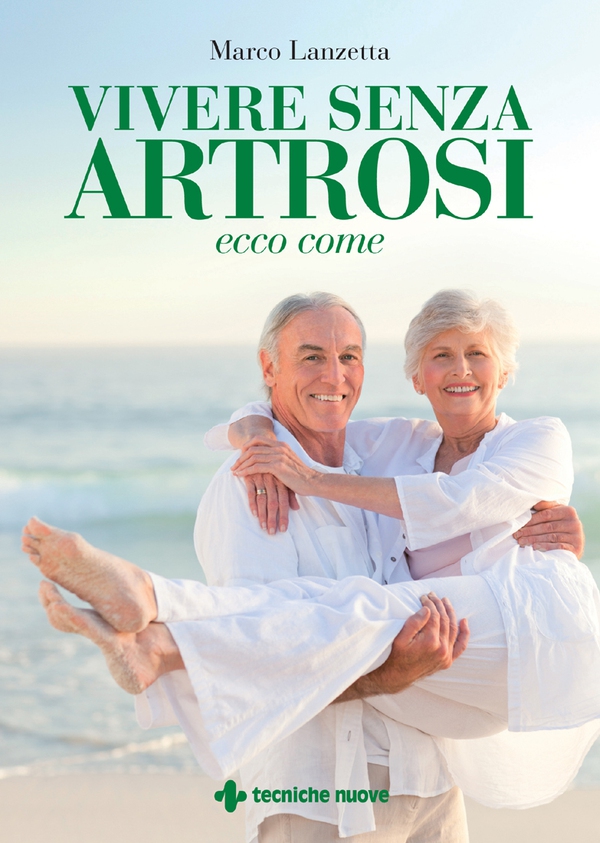 Vivere senza artrosi - Librerie.coop Vivere senza artrosi - Librerie.coop