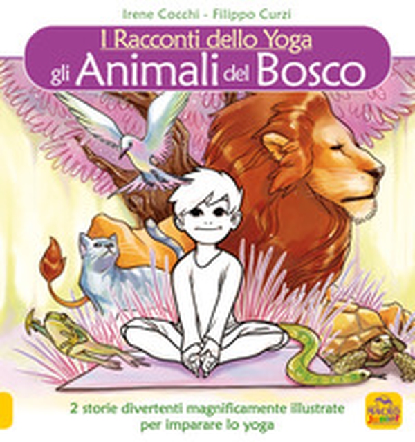 Gli animali del bosco. I racconti dello yoga - Librerie.coop Gli animali del bosco. I racconti dello yoga - Librerie.coop