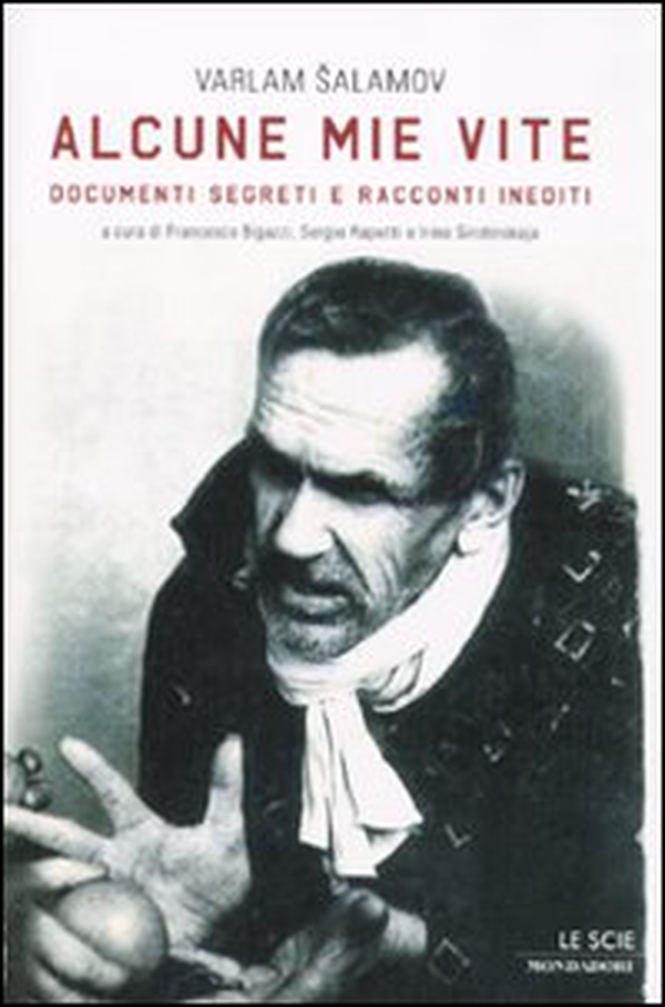 Alcune mie vite. Documenti segreti e racconti inediti - Librerie.coop Alcune mie vite. Documenti segreti e racconti inediti - Librerie.coop