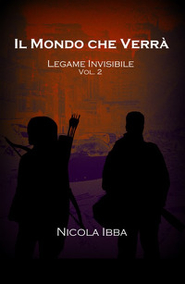 Legame invisibile. Il mondo che verrà - Librerie.coop Legame invisibile. Il mondo che verrà - Librerie.coop