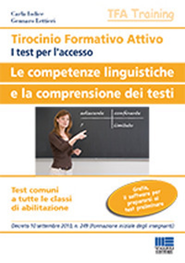 Tirocinio formativo attivo. Le competenze linguistiche e la comprensione dei testi - Librerie.coop Tirocinio formativo attivo. Le competenze linguistiche e la comprensione dei testi - Librerie.coop