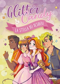 Glitter & Candy. La stella dei desideri - Librerie.coop