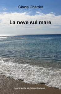 La neve sul mare - Librerie.coop