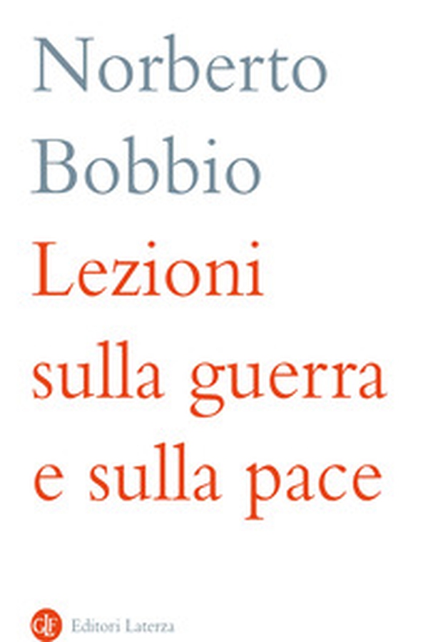 Lezioni sulla guerra e sulla pace - Librerie.coop Lezioni sulla guerra e sulla pace - Librerie.coop