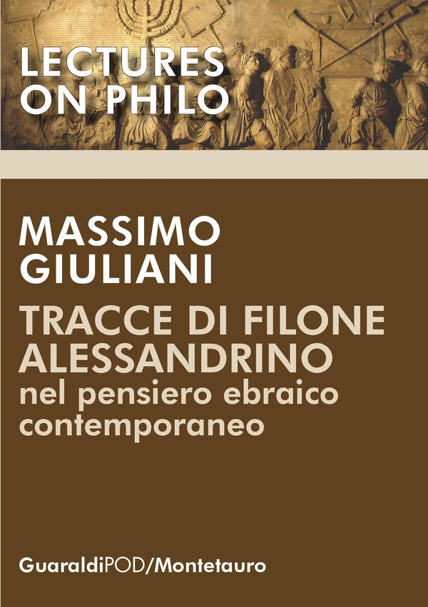 Tracce di Filone alessandrino nel pensiero ebraico contemporaneo - Librerie.coop Tracce di Filone alessandrino nel pensiero ebraico contemporaneo - Librerie.coop