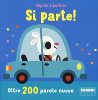 Si parte! Imparo a parlare - Librerie.coop