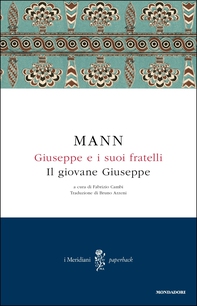 Giuseppe e i suoi fratelli - 2. Il giovane Giuseppe - Librerie.coop Giuseppe e i suoi fratelli - 2. Il giovane Giuseppe - Librerie.coop