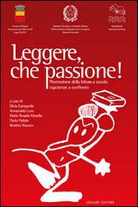 Leggere, che passione! Promozione della lettura a scuola: esperienze a confronto - Librerie.coop