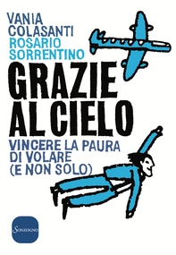 Grazie al cielo - Librerie.coop Grazie al cielo - Librerie.coop