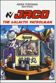 Jaco the galactic patrol man - Librerie.coop Jaco the galactic patrol man - Librerie.coop