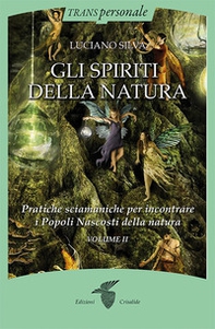 Gli spiriti della natura - Vol. 2 - Librerie.coop