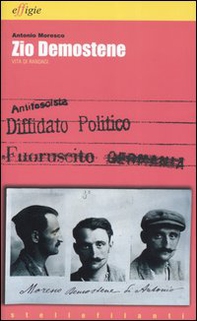 Zio Demostene. Vita di randagi - Librerie.coop