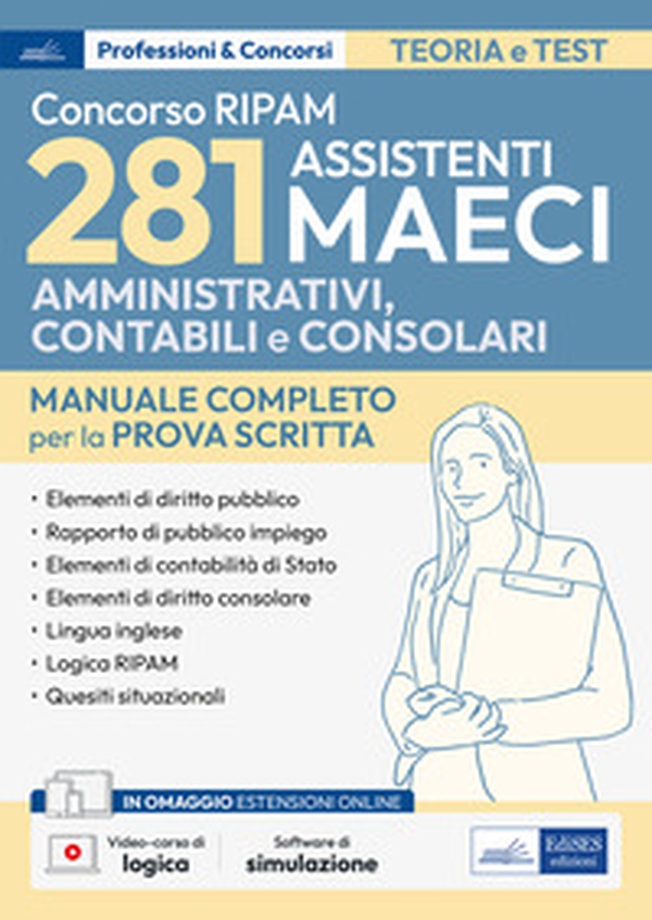 Concorso MAECI. 281 assistenti amministrativi contabili. Manuale prova scritta - Librerie.coop Concorso MAECI. 281 assistenti amministrativi contabili. Manuale prova scritta - Librerie.coop