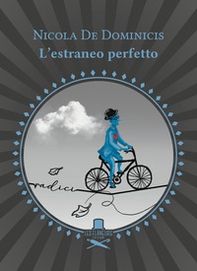 L'estraneo perfetto - Librerie.coop
