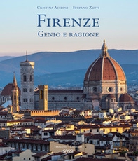 Firenze. Genio e ragione. Ediz. italiana e inglese - Librerie.coop Firenze. Genio e ragione. Ediz. italiana e inglese - Librerie.coop