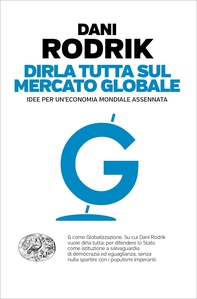 Dirla tutta sul mercato globale - Librerie.coop Dirla tutta sul mercato globale - Librerie.coop