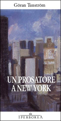 Un prosatore a New York - Librerie.coop