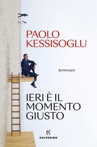 Ieri è il momento giusto - Librerie.coop