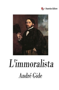 L'immoralista - Librerie.coop