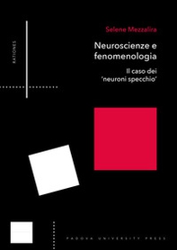 Neuroscienze e fenomenologia. Il caso dei «neuroni specchio» - Librerie.coop