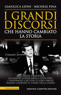 I grandi discorsi che hanno cambiato la Storia - Librerie.coop I grandi discorsi che hanno cambiato la Storia - Librerie.coop