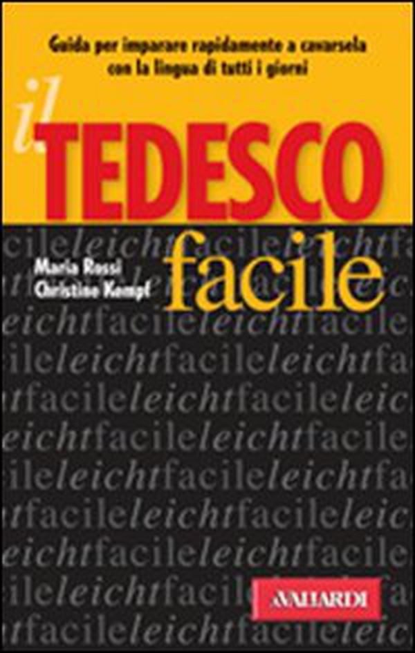Il tedesco facile - Librerie.coop Il tedesco facile - Librerie.coop