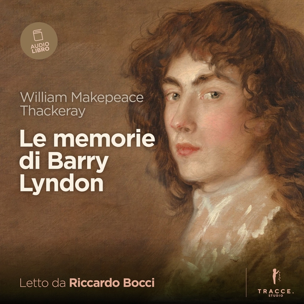 Le memorie di Barry Lyndon - Librerie.coop