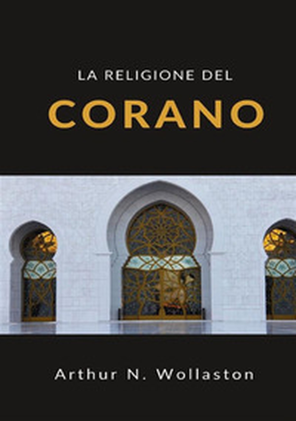 La religione del Corano - Librerie.coop La religione del Corano - Librerie.coop