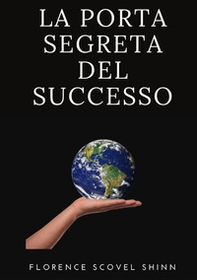 La porta segreta del successo - Librerie.coop