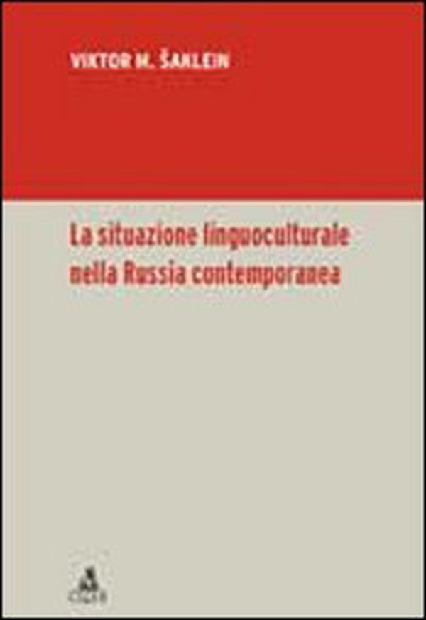 La situazione linguoculturale nella Russia contemporanea - Librerie.coop La situazione linguoculturale nella Russia contemporanea - Librerie.coop