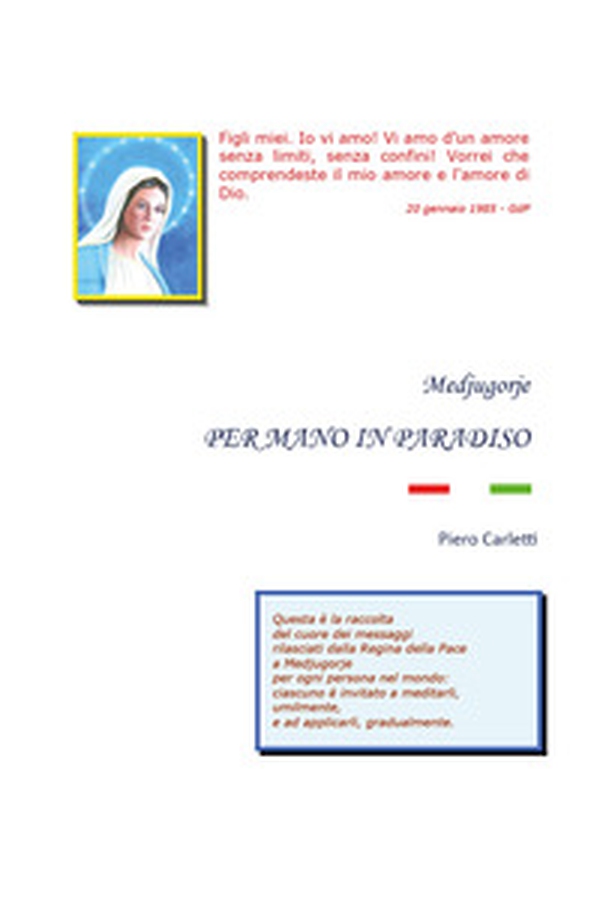 Medjugorje. Per mano in Paradiso - Librerie.coop Medjugorje. Per mano in Paradiso - Librerie.coop