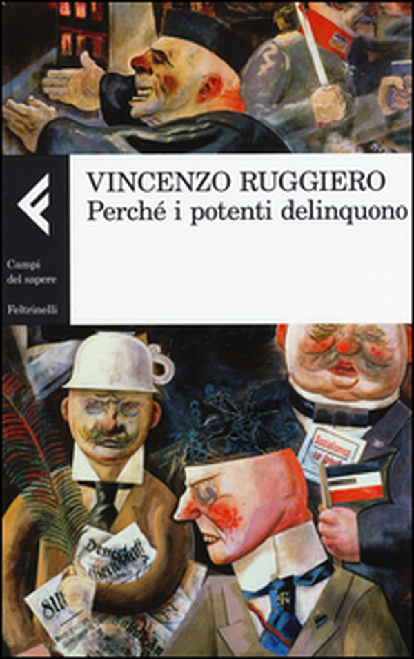 Perché i potenti delinquono - Librerie.coop Perché i potenti delinquono - Librerie.coop