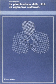 La pianificazione della città: un approccio sistemico - Librerie.coop
