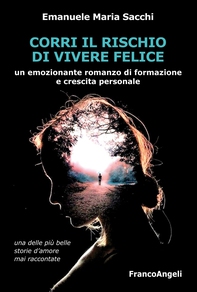 Corri il rischio di vivere felice - Librerie.coop Corri il rischio di vivere felice - Librerie.coop