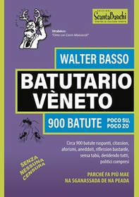 Batutario veneto. 900 batute poco su, poco zo - Librerie.coop