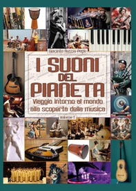 I suoni del pianeta - Vol. 1 - Librerie.coop