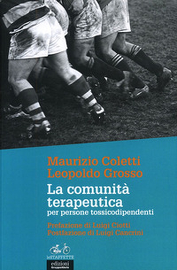 La comunità terapeutica per persone tossicodipendenti - Librerie.coop La comunità terapeutica per persone tossicodipendenti - Librerie.coop
